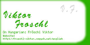 viktor froschl business card